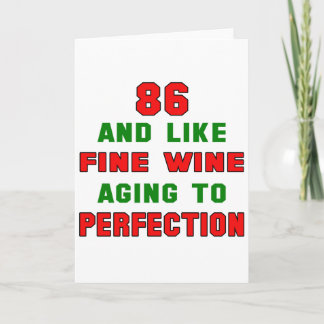 86 und wie feine Weine bis zur Perfektion Karte