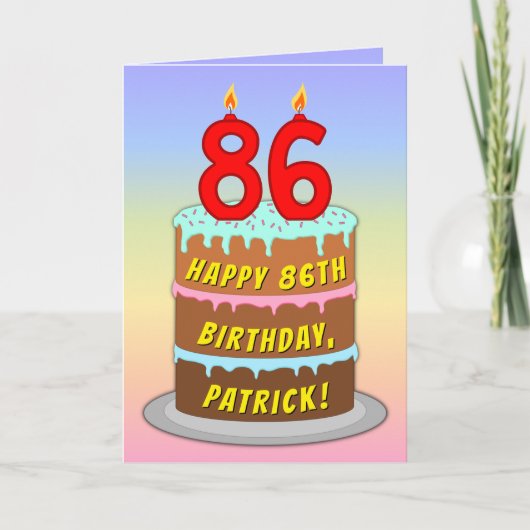 86th Birthday — Fun Cake & Candles, w/ Custom Name Karte (Vorderseite)