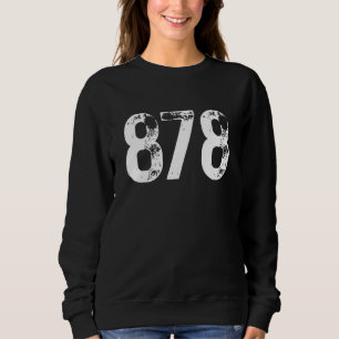 878 Vorwahl Pittsburgh PA Mobiltelefon Bereich  Sweatshirt