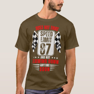 87. Geburtstag Geschwindigkeitsbegrenzung Zeichen  T-Shirt