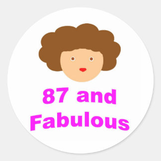 87 und Fabulous! Runder Aufkleber
