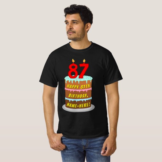 87th Birthday — Fun Cake & Candles, w/ Custom Name T-Shirt (Vorne ganz)