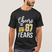 87Th Cheers To 87 Beer T-Shirt (Vorderseite)