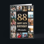 88. Happy Geburtstag Schwarz und Gold Foto Collage Karte<br><div class="desc">88. Glückliche Geburtstagskarte Schwarz und Gold Foto Collage Geburtstagskarte. Für weitere Anpassungen klicken Sie bitte auf die Schaltfläche "Anpassen" und verwenden Sie unser Designwerkzeug,  um diese Vorlage zu ändern.</div>