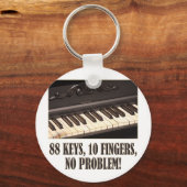 88 Schlüssel, 10 Finger, kein Problem! Schlüsselanhänger (Vorderseite)