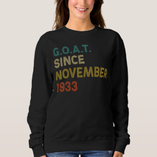 89. Geburtstag 89 Jahre alte Ziege seit November 1 Sweatshirt