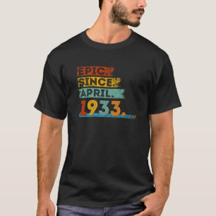 89. Geburtstag für 89-jährige Epic seit April 1933 T-Shirt
