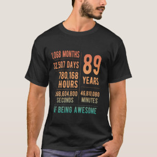 89. Geburtstag Männer Frauen Witzig 89 Jahre alt T-Shirt