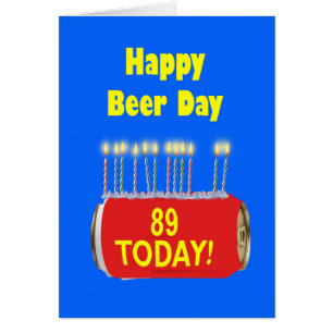 89. Happy Beer Day Birthday
