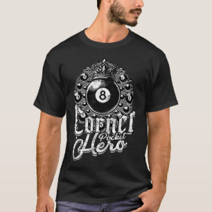 8-Ball Billiards Ecke Pocket Hero T-Shirt