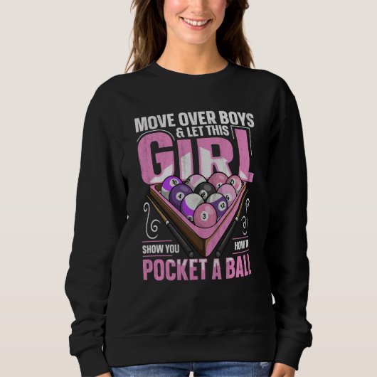 8 ball pool billiard Quote for a Pool Player Girl Sweatshirt (Vorderseite)