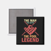 8 Ball-Pool-Player Der Mann, der Mythos des Pools Magnet (Vorderseite/Rückseite)
