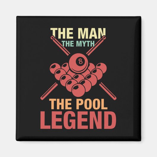 8 Ball-Pool-Player Der Mann, der Mythos des Pools Magnet (Vorne)