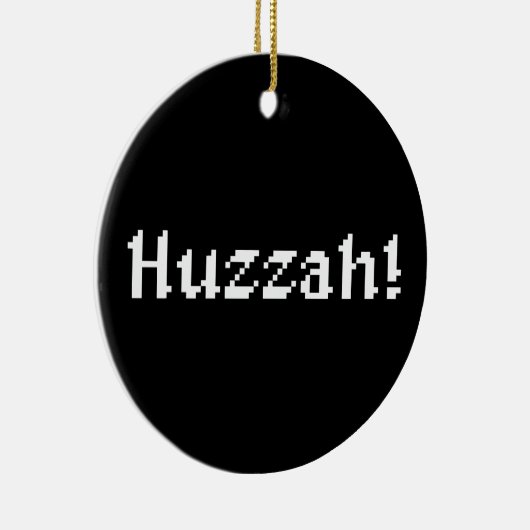 8 Bit Huzzah! Keramik Ornament (Rechts)