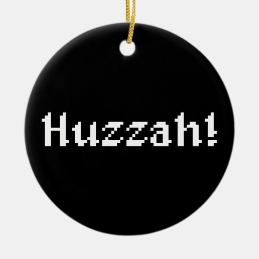 8 Bit Huzzah! Keramik Ornament (Vorne)