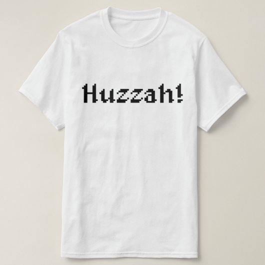 8 Bit Huzzah! T-Shirt (Design vorne)