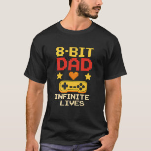 8-Bit-Vater mit unendlichen Lives-T - Shirt