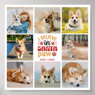8 Foto Collage Ich glaube an Santa Paw Name & Datu Poster