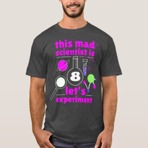 8. Geburtstag acht Tage Wissenschaft Mad Scientist T-Shirt