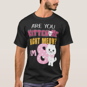 8. Geburtstag Für Mädchen 8J 8 Jahre Altes KitteT- T-Shirt