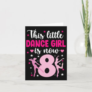 8. Geburtstag Tanz Girl Aight Year Old Dancer Karte