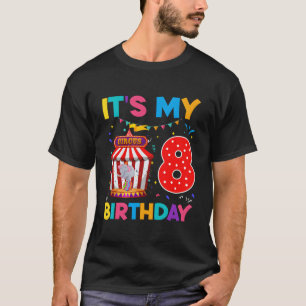 8. Geburtstagskarneval Thema Tag 8 Jahre alter Cir T-Shirt