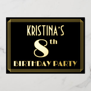8. Geburtstagsparty: Art Deco Look "8", w/ Name Folieneinladung