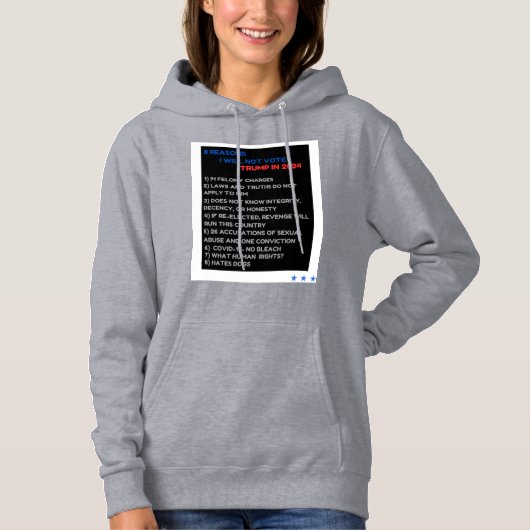 8 GRÜNDE, AUS DENEN ICH TRUMP IM JAHR 2024 NICHT S HOODIE (Vorderseite)