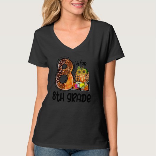 8 Is For 8th Grade Leopard Pumpkin Teacher Fall Th T-Shirt (Vorderseite)