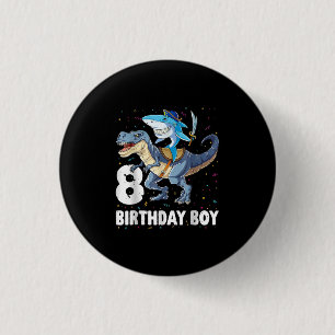 8 Jahre alt, 8. Geburtstag Boy Shark Dinosaur Prir Button