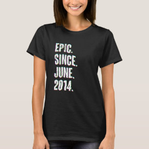 8 Jahre alt 8. Geburtstag Epic Seit Juni 2014 T-Shirt