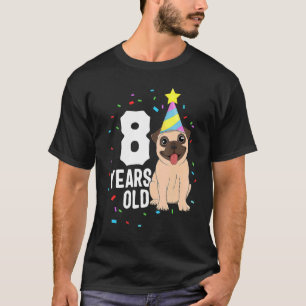 8 Jahre alter Geburtstag Mops Hund Party 8. Geburt T-Shirt