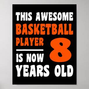 8 Jahre Altes Glück 8. Geburtstag Basketball 8. Ge Poster