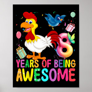 8 Jahre altes Huhn 8. Geburtstag Mädchen Hühnertei Poster