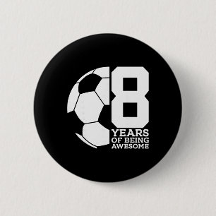 8 Jahre Awesome Fußball 8. Geburtstag Button