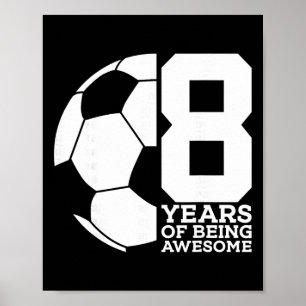 8 Jahre großartiger Fußball 8. Geburtstag Poster