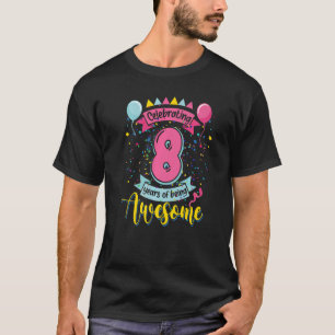 8 Jahre Phantastisch 8 Jahre alt 8 Jahre 8. Geburt T-Shirt