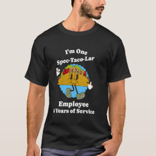 8 Jahre Service Taco 8. Mitarbeiter-Mitarbeiter-An T-Shirt