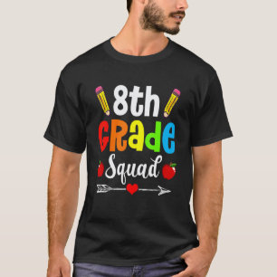 8. Klasse Mädchen Jungen Achte Klasse Squad Lehrer T-Shirt