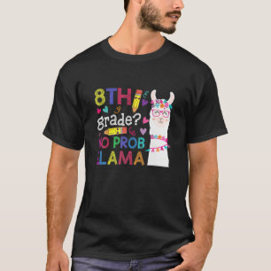 8. Klasse No Prob-Llama Funny Zurück zur Schule Ll T-Shirt