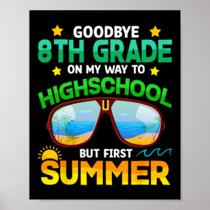 8. Klasse Weg zur High School Grad erste Sommer Gr Poster