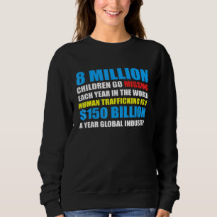 8 Millionen Kinder beenden den Menschenhandel mit Sweatshirt