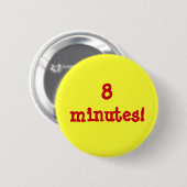 8 Minuten! Button (Vorne & Hinten)