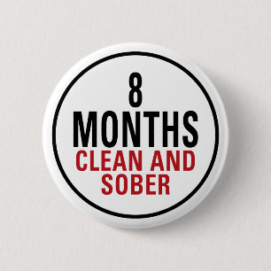 8 Monate säubern und ernüchtern Button