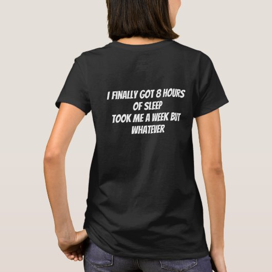 8 Stunden T-Shirt (Rückseite)
