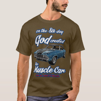 8. Tag Gott erstellt1968 ChevelleMuscle CarSS454SS T-Shirt