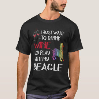 8 Trinke Wein und spiele mit meinem Beagle T-Shirt