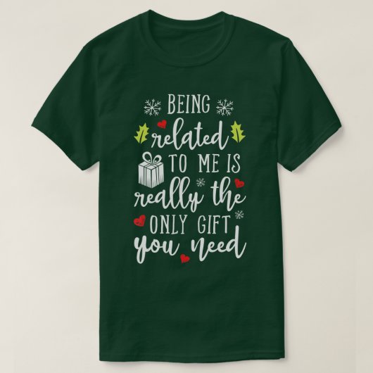 8Ich bin verwandt zu mir Weihnachten T-Shirt (Design vorne)