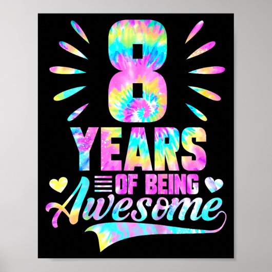 8th Birthday Tie-dye 8 Year Of Being Awesome  Poster (Vorne)