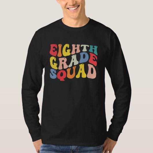 8th Eighth Grade Squad Teacher Back To School Retr T-Shirt (Vorderseite)